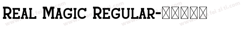 Real Magic Regular字体转换